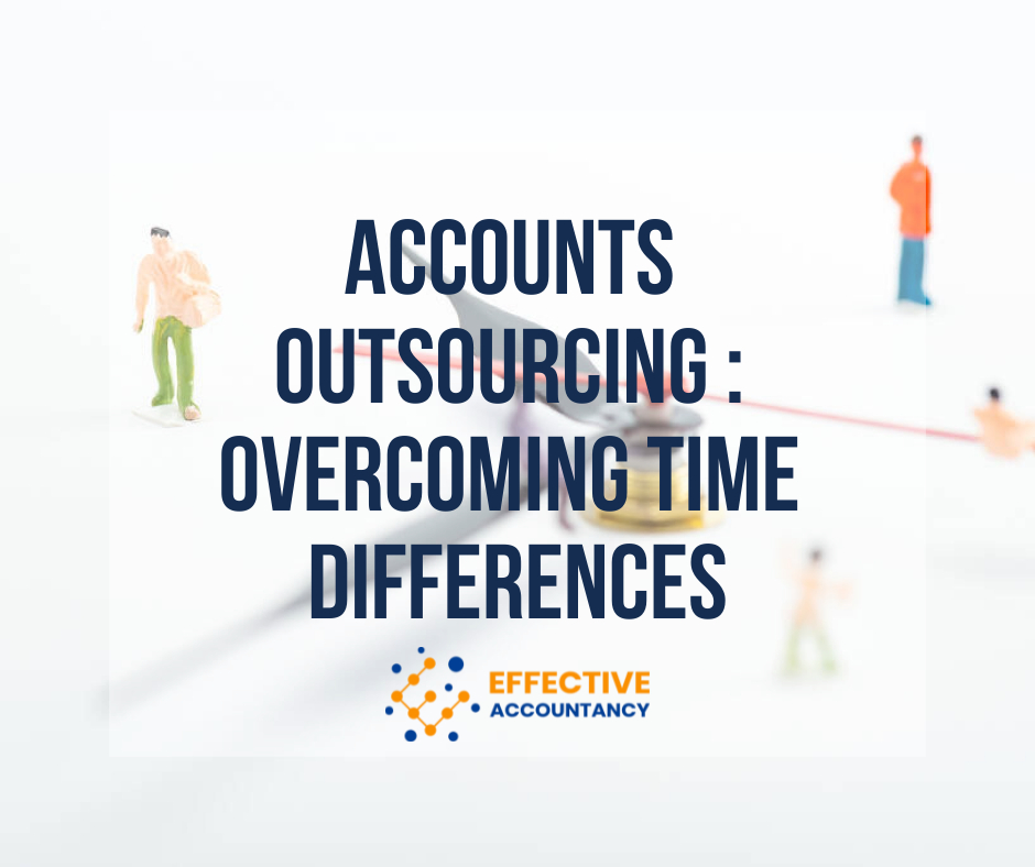 Accounts Outsourcing - Overcoming time differences