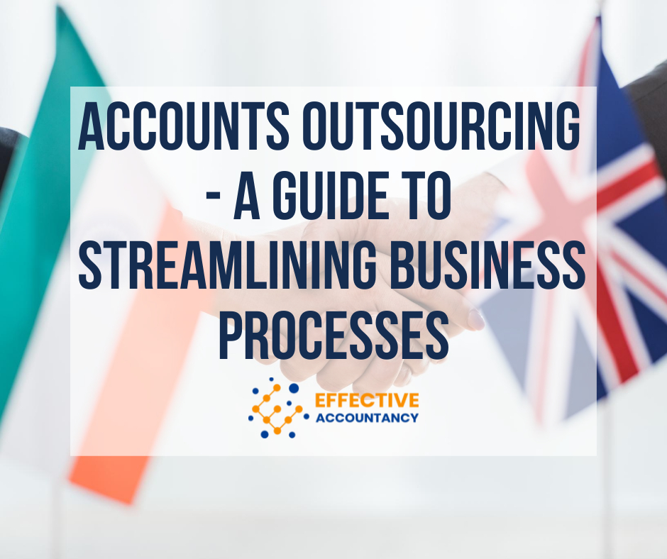 Accounts Outsourcing – A Guide to streamlining business processes