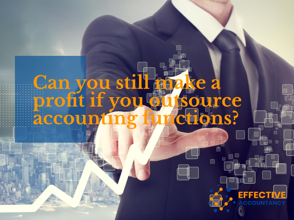 Can you still make a profit if you outsource accounting functions?